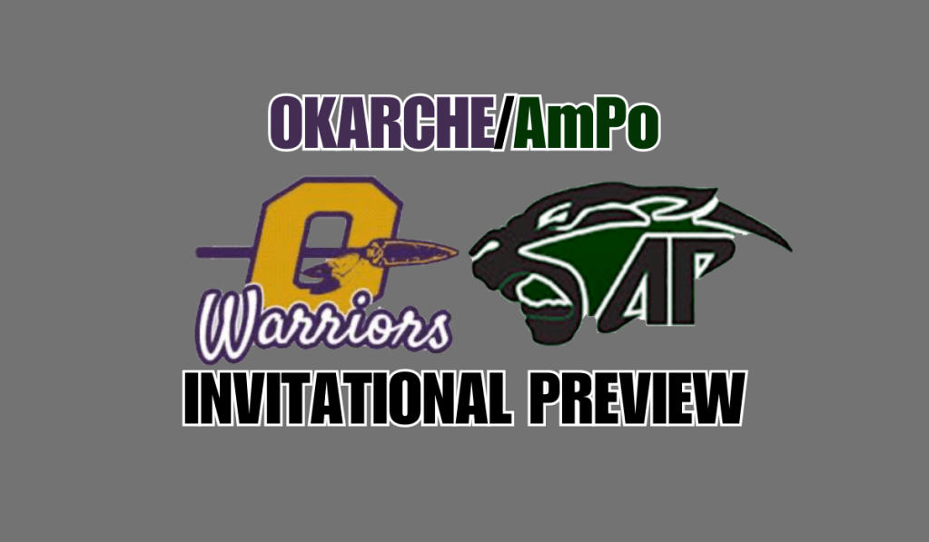 Okarche/AmPo Invitational Tournament&nbsp;Preview