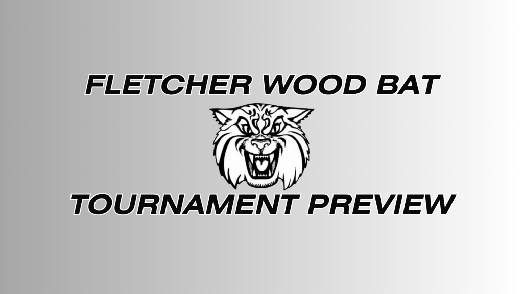 Fletcher Wood Bat Tournament&nbsp;Preview
