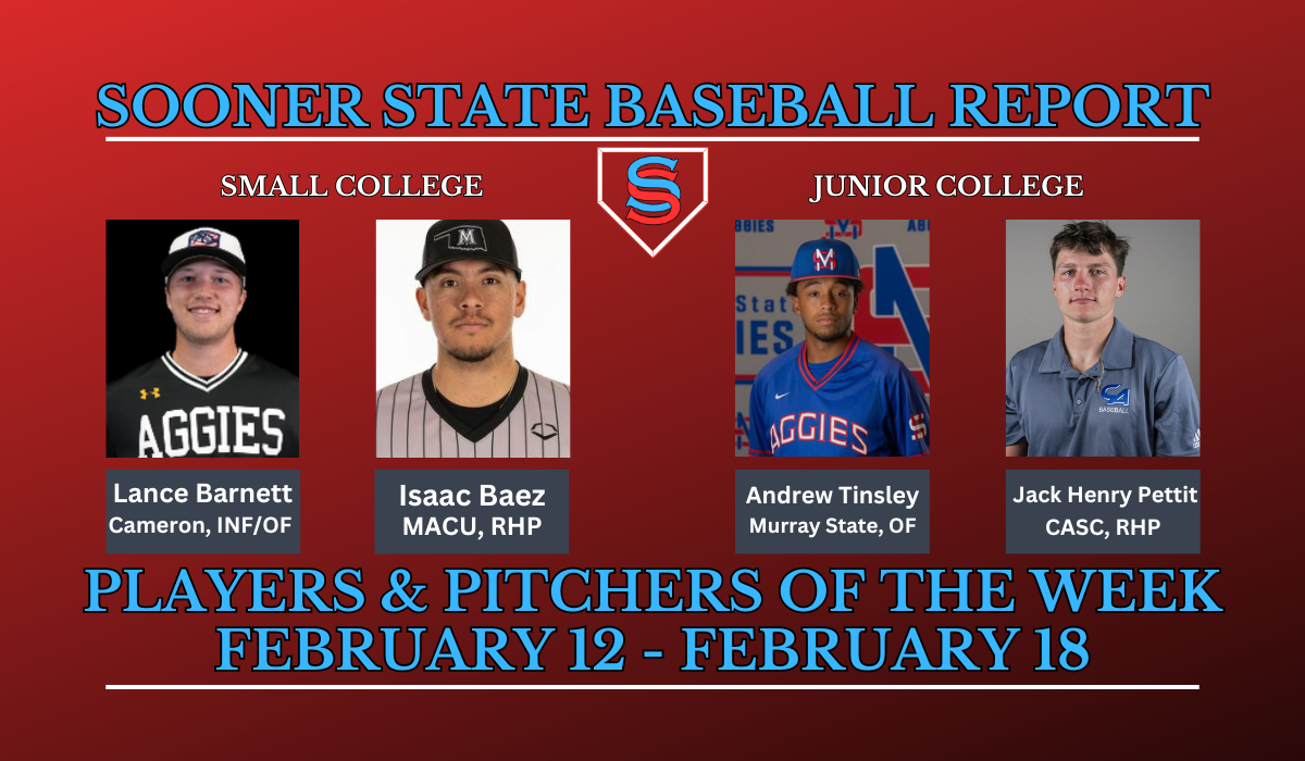 SSBR Players/Pitchers of the Week 2/122/18 Sooner State Baseball Report