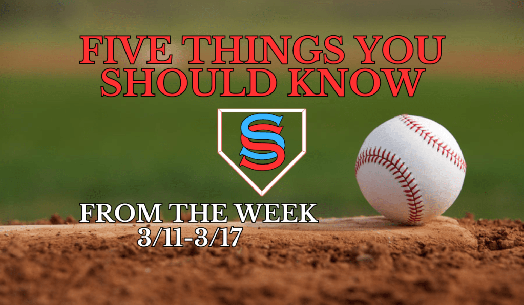 Five Things You Should Know From March 11-March&nbsp;17