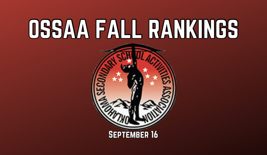 OSSAA Fall Rankings – Week&nbsp;4