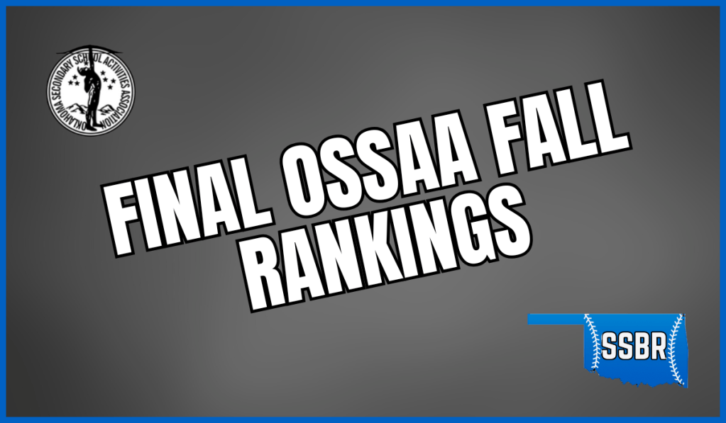 Final OSSAA Fall&nbsp;Rankings
