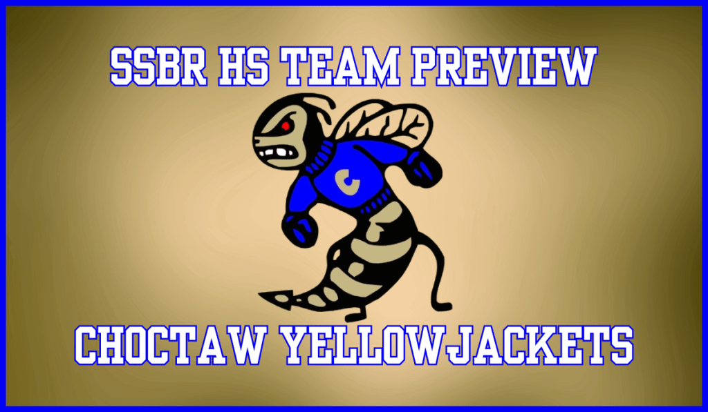 SSBR High School Preview: Choctaw&nbsp;Yellowjackets