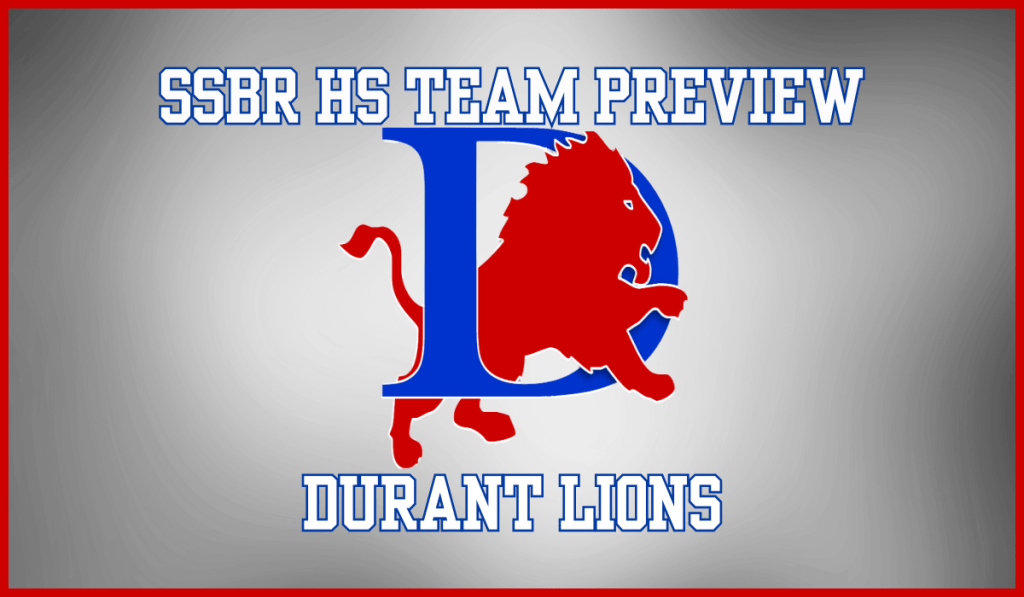 SSBR High School Preview: Durant&nbsp;Lions