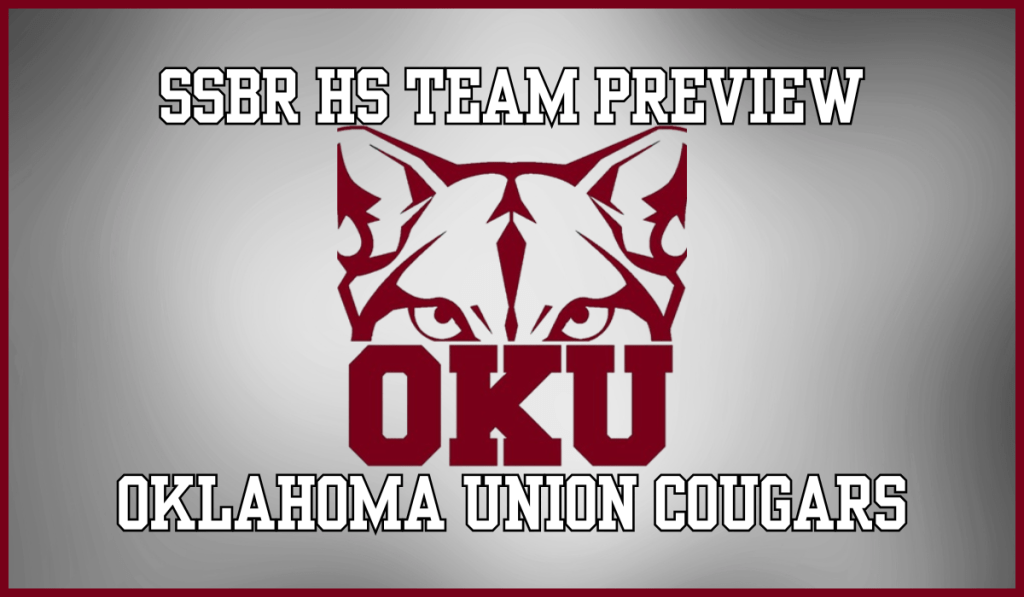 SSBR High School Preview: Oklahoma Union&nbsp;Cougars