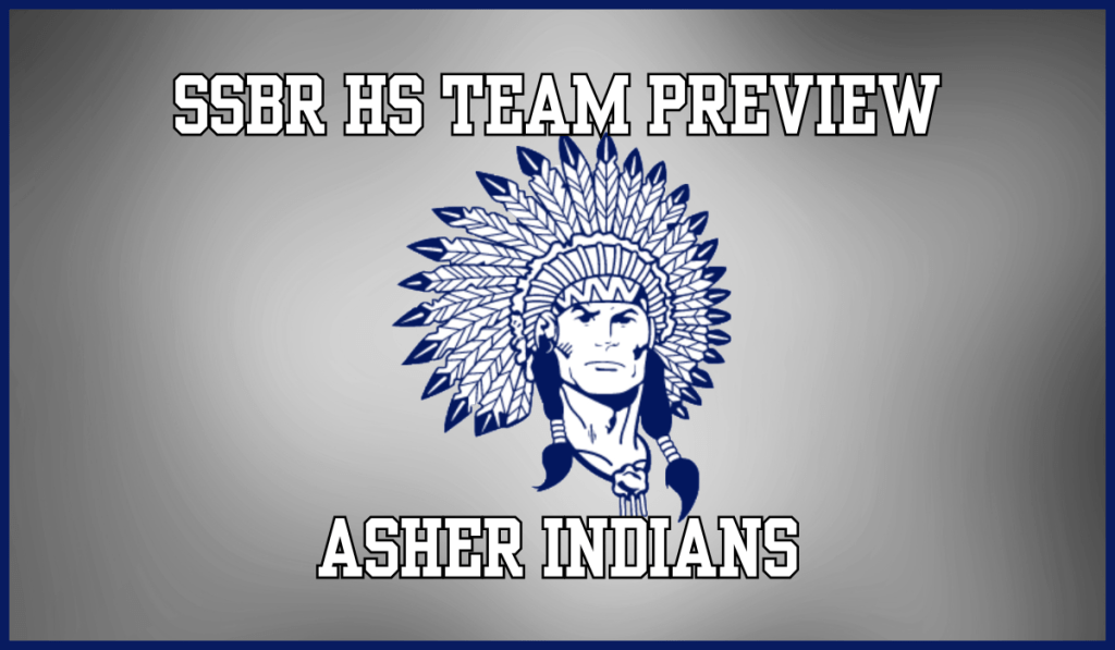 SSBR High School Preview: Asher&nbsp;Indians