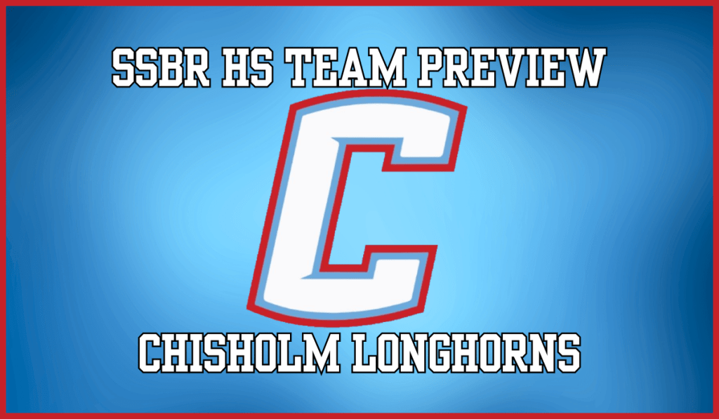 SSBR High School Preview: Chisholm Longhorns
