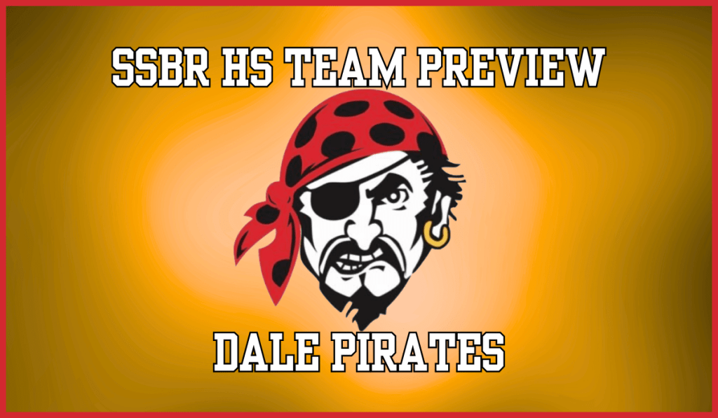 SSBR High School Preview: Dale&nbsp;Pirates