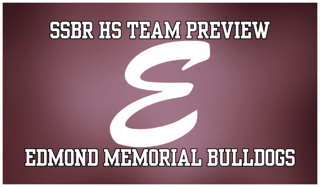 SSBR High School Preview: Edmond Memorial Bulldogs