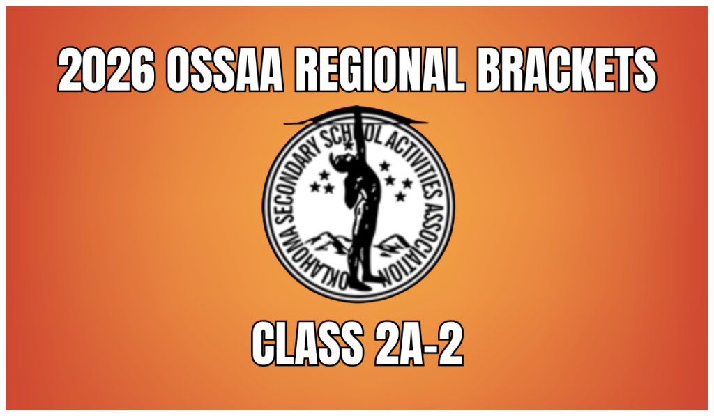 OSSAA Class 2A-2 Regional&nbsp;Brackets