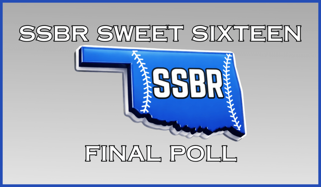 SSBR High School Sweet Sixteen – Final Poll