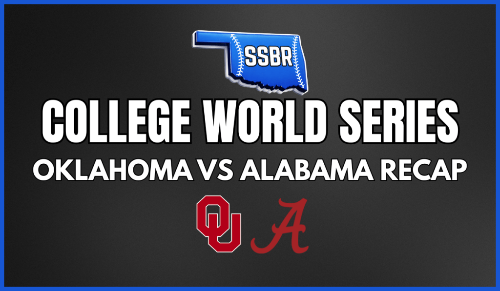 Sooners Dominate Alabama To Open The College World&nbsp;Series