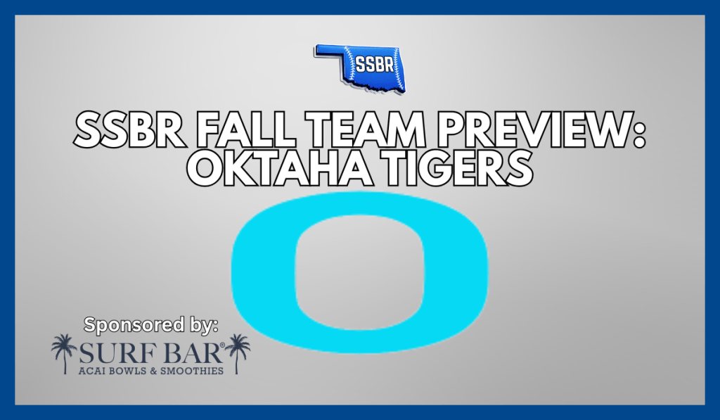 SSBR 2026 Fall Preview: Oktaha&nbsp;Tigers