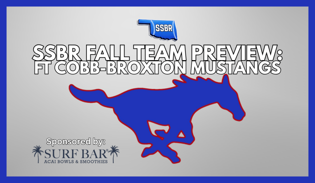 SSBR 2026 Fall Preview: Ft Cobb-Broxton&nbsp;Mustangs