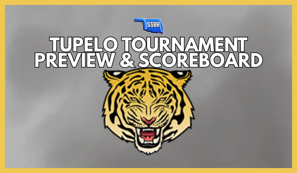 Tupelo Tournament Preview and Scoreboard