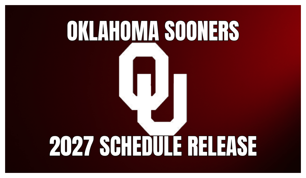 OU 2027 Schedule Release